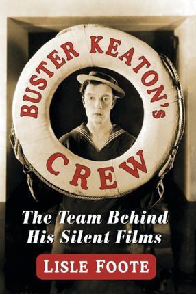 Buster Keatons Crew