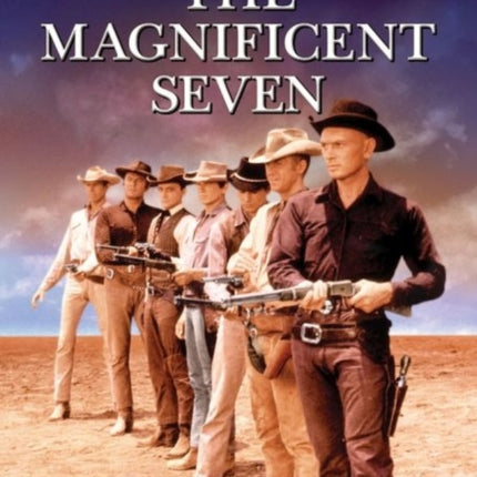 The Making of the Magnificent Seven Behind the