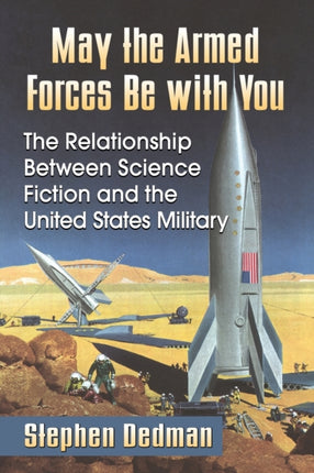 May the Armed Forces be with You The Relationship