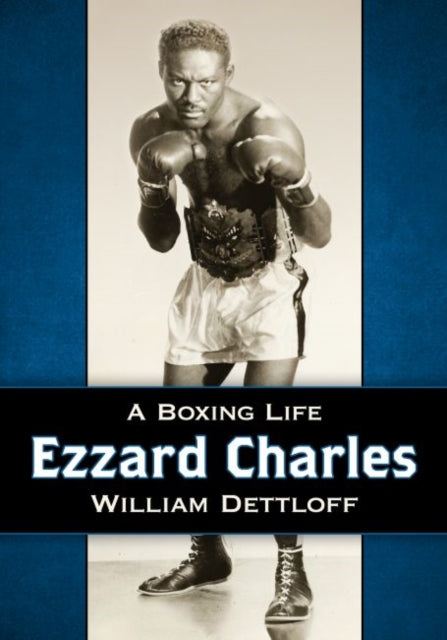 Ezzard Charles A Boxing Life