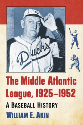 The Middle Atlantic League 19251952 A Baseball