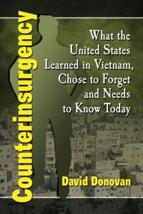 Counterinsurgency What the United States Learned
