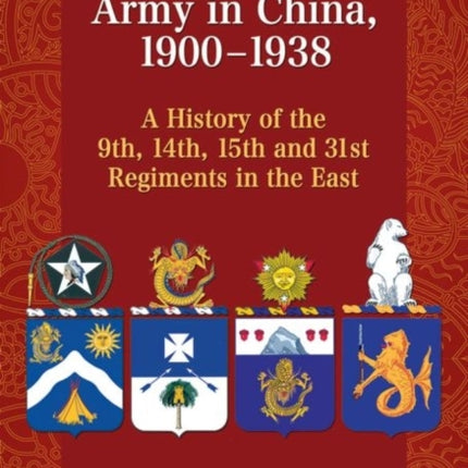 The United States Army in China 19001938