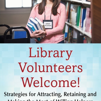 Library Volunteers Welcome Strategies for