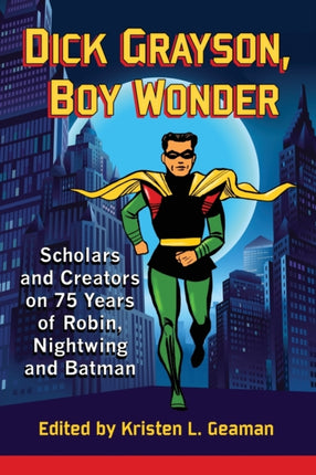 Dick Grayson Boy Wonder