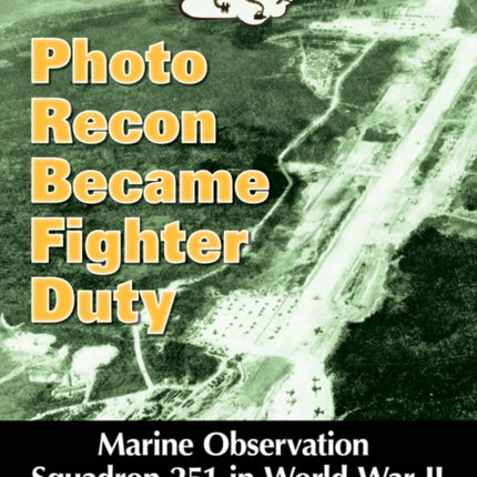 Photo Recon Became Fighter Duty Marine