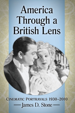 America Through a British Lens Cinematic