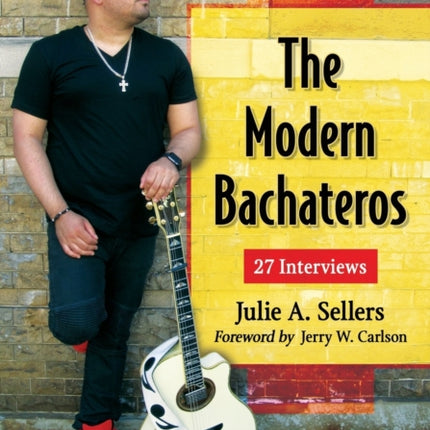 The Modern Bachateros