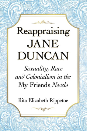 Reappraising Jane Duncan Sexuality Race and