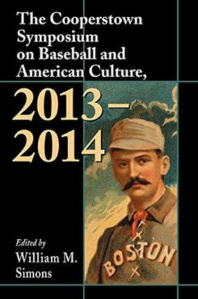 The Cooperstown Symposium on Baseball and