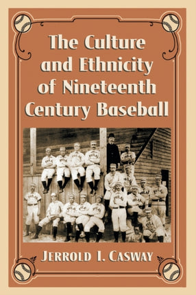 The Culture and Ethnicity of Nineteenth Century