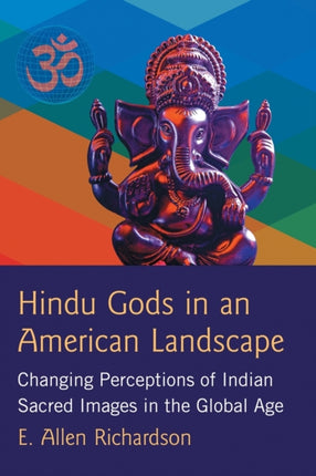 Hindu Gods in an American Landscape Changing
