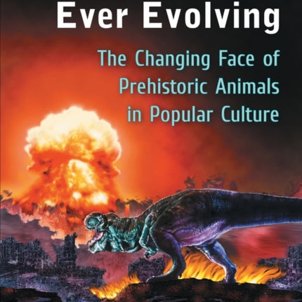 Dinosaurs Ever Evolving The Changing Face of