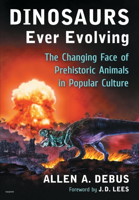 Dinosaurs Ever Evolving The Changing Face of