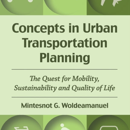 Concepts in Urban Transportation Planning The