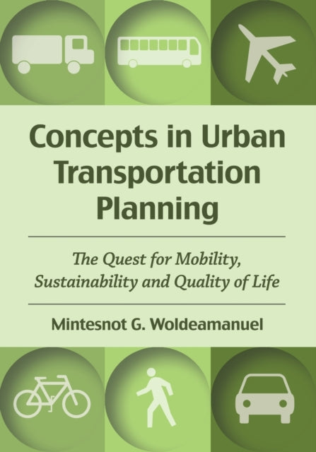 Concepts in Urban Transportation Planning The