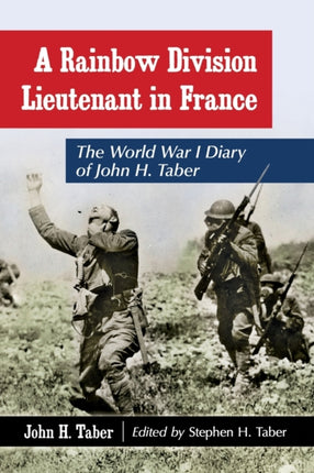 A Rainbow Division Lieutenant in France The World