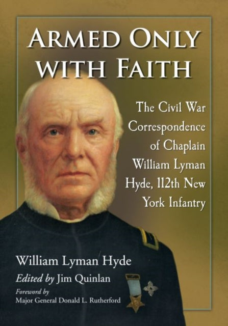 Armed Only with Faith The Civil War