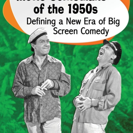 Movie Comedians of the 1950s Defining a New Era