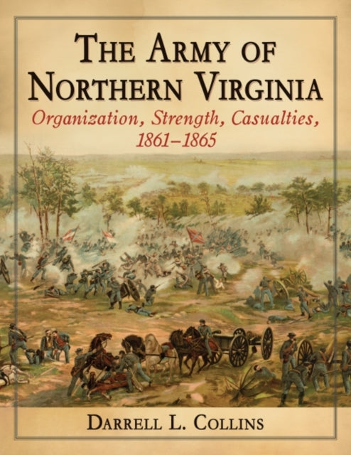 The Army of Northern Virginia Organization