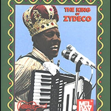 Chenier, Clifton - King Of Zydeco