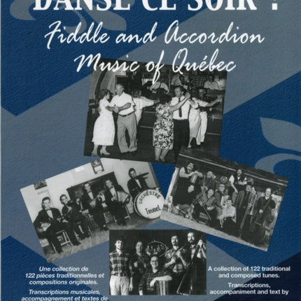 Danse ce soir  Fiddle and Accordion Music of Quebec Laurie Hart Greg Sandell