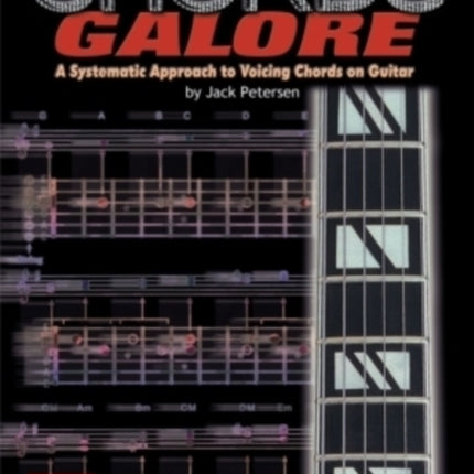 Chords Galore A Systematic Approach to Voicing