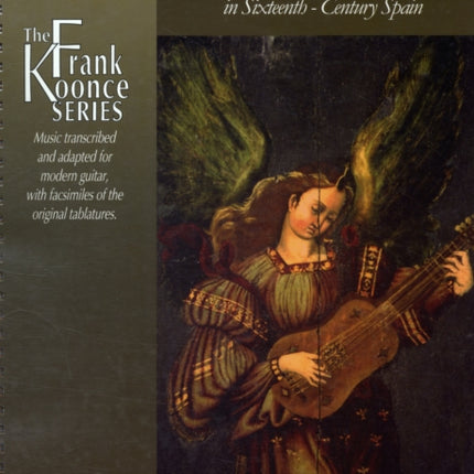 Renaissance Vihuela and Guitar In Sixteenth: Century Spain