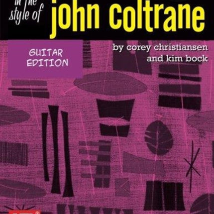 Essential Jazz Lines Guitar Style Of John Coltrane: With Online Audio