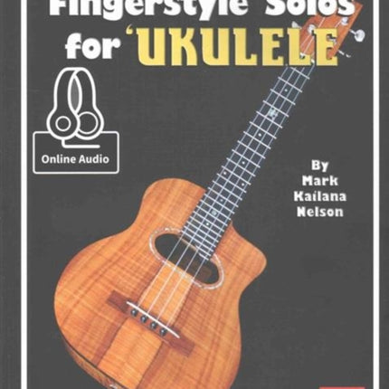 Learn To Play Fingerstyle Solos For Ukulele Book: With Online Audio