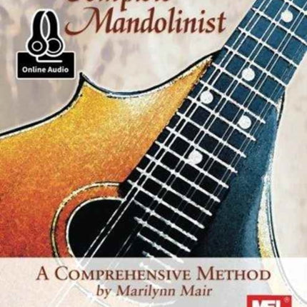 The Complete Mandolinist: A Comprehensive Method