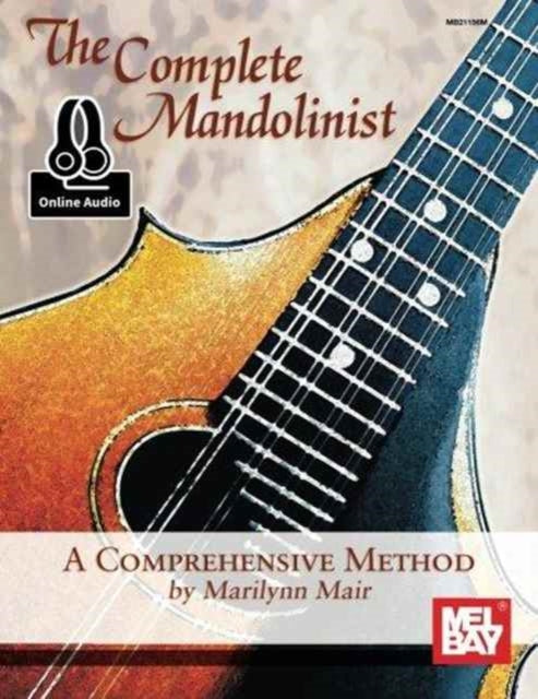 The Complete Mandolinist: A Comprehensive Method