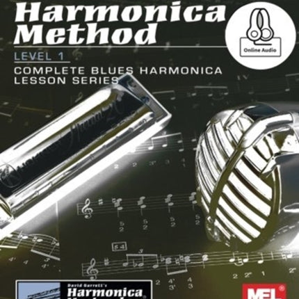 Basic Blues Harmonica Method Level 1 Level 1 Complete Blues Harmonica Lesson Series Harmonica Masterclass Complete Blues Harmonica Lesson