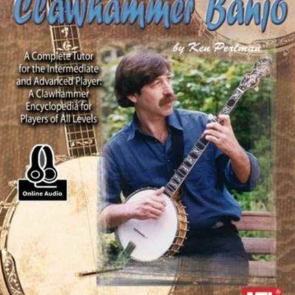 Everything You Wanted To Know About Clawhammer: Banjo Book with Online Audio