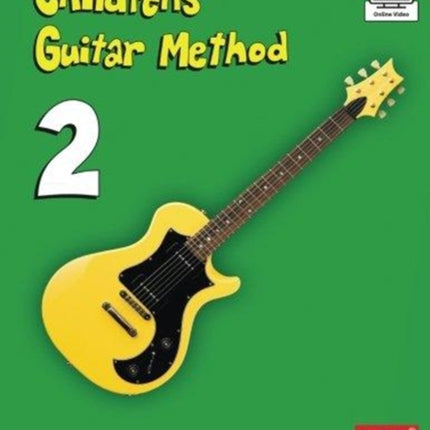 Childrens Guitar Method Volume 2 Volume 2 Book