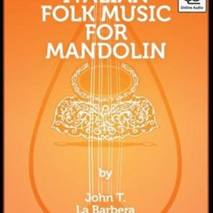 Italian Folk Music For Mandolin Book: With Online Audio