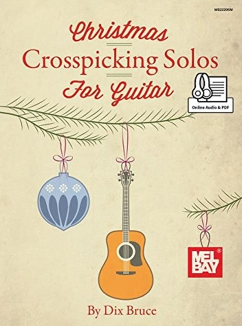 Christmas Crosspicking Solos: Bluegrass Christmas Solos for Guitar in Crosspicking Style