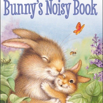 Bunny's Noisy Book