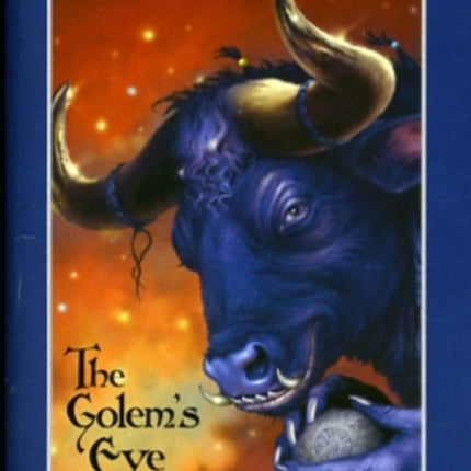 The Bartimaeus Trilogy: The Golem's Eye: Bk. 2: Golems Eye