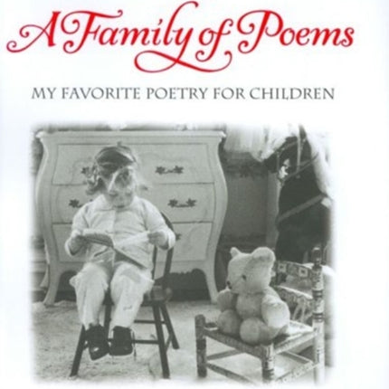 A Family of Poems: My Favorite Poetry for Children