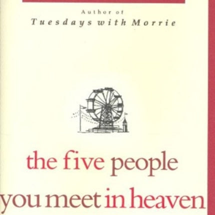 The Five People You Meet in Heaven