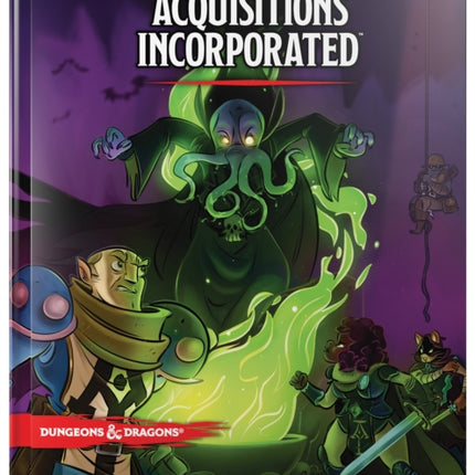 Dungeons & Dragons Acquisitions Incorporated Hc (D&d Campaign Accessory Hardcover Book)