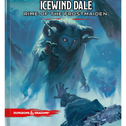 Icewind Dale Rime of the Frostmaiden Dd Adventure Book Dungeons  Dragons