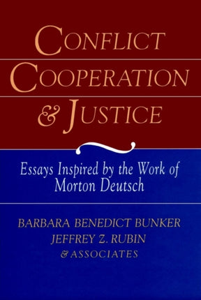 Conflict Cooperation and Justice