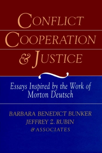 Conflict Cooperation and Justice