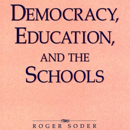 Democracy, Education, and the Schools