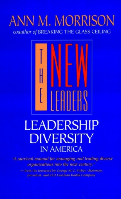 The New Leaders: Leadership Diversity in America