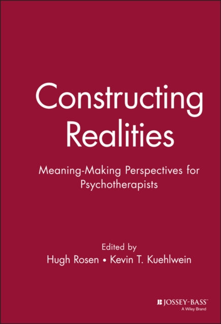 Constructing Realities MeaningMaking Perspectives