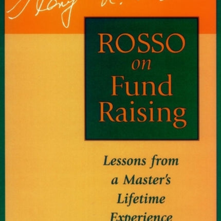 Rosso on Fund Raising: Lessons from a Master's Lifetime Experience