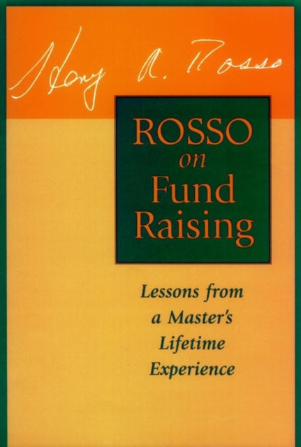 Rosso on Fund Raising: Lessons from a Master's Lifetime Experience